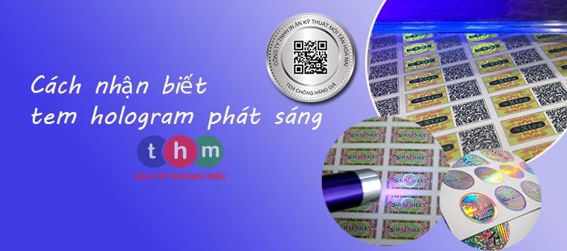 nhận biết tem chống hàng giả