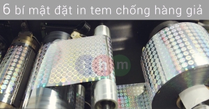 6 bí mật đặt in tem chống hàng giả tân hoa mai