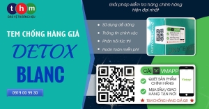 tem chống hàng giả của detox blanc